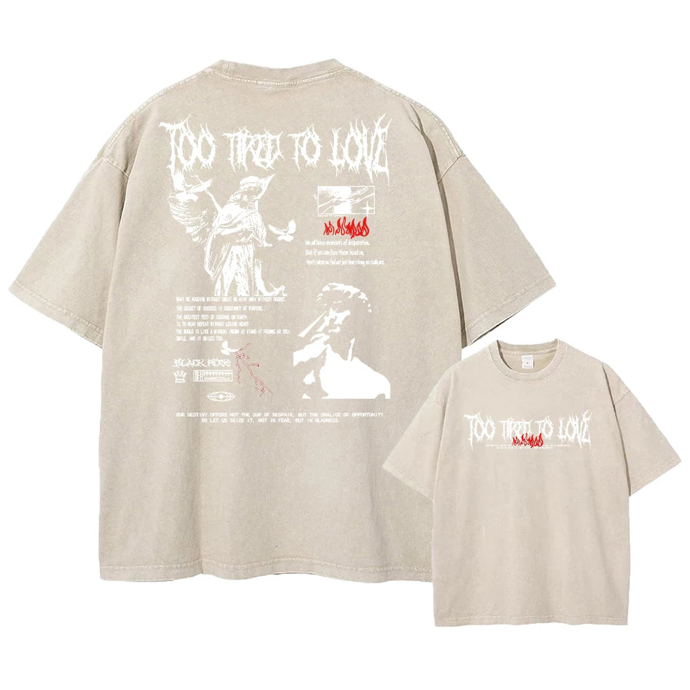 'Too Tired to Love' Acid Wash Tee