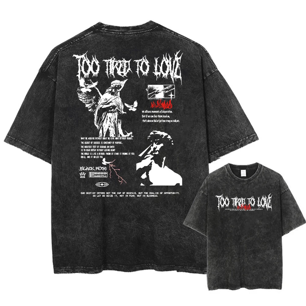 'Too Tired to Love' Acid Wash Tee